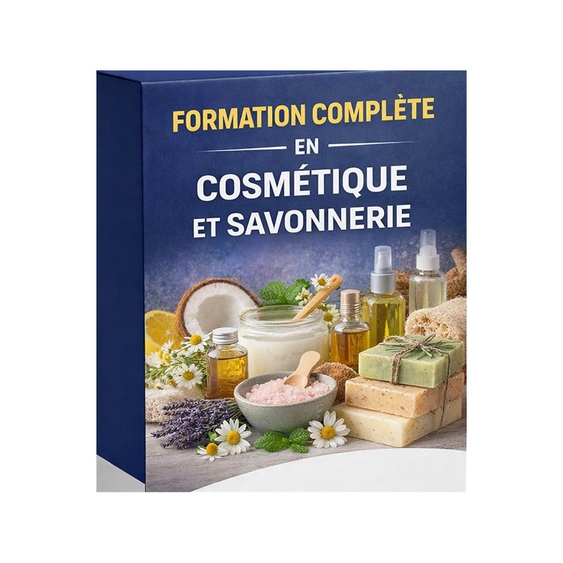 FORMEZ-VOUS A LA FABRICATION DE COSMETIQUES ET DE SAVONS